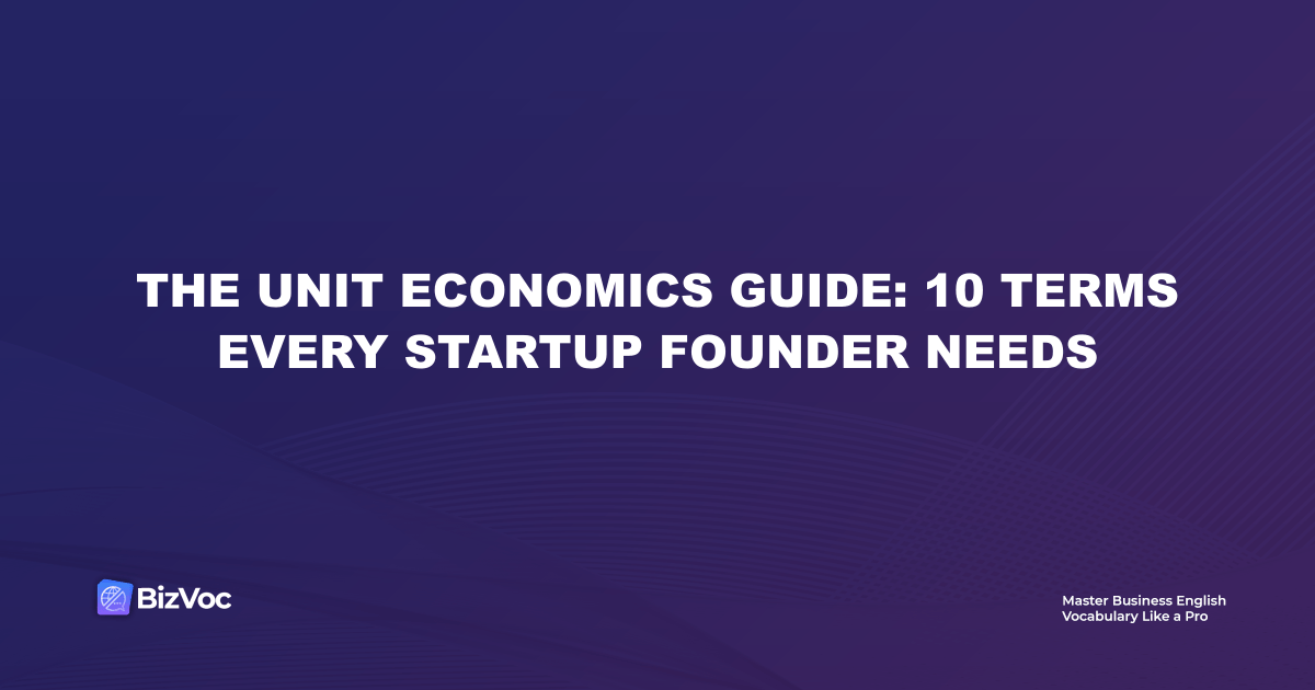 unit economics startup terms
